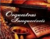 011 ESPECIAL - Orquestras Inesquecíveis  Vol. 01 - (220) - 2 Cds +