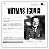 Alcides Gerardi - Vítimas Iguais