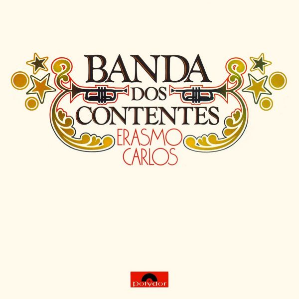 Erasmo Carlos - Banda dos Contentes - 1976