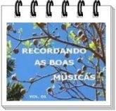 068ESPECIAL - Recordando as Boas Músicas Vol. 1 - (253)- 2 Cds
