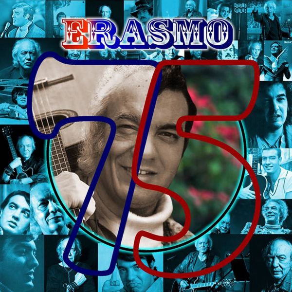 Erasmo 75 anos