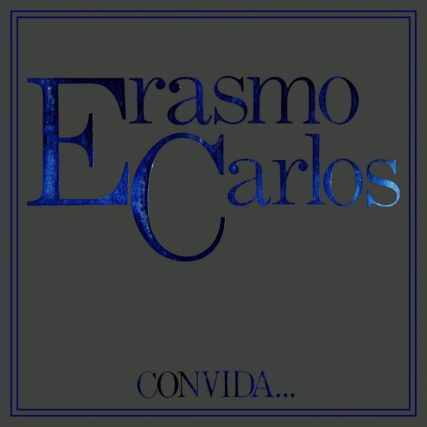 Erasmo Carlos Convida...