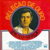 Paulo Sérgio - Seleção de Ouro
