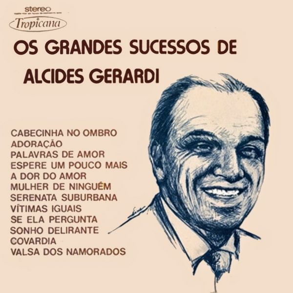 Alcides Gerardi - Os Grandes Sucessos De Alcides Gerardi (1975)