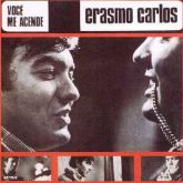 Você me acende - Erasmo Carlos