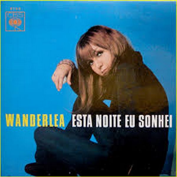 Wanderléa - Esta noite eu Sonhei